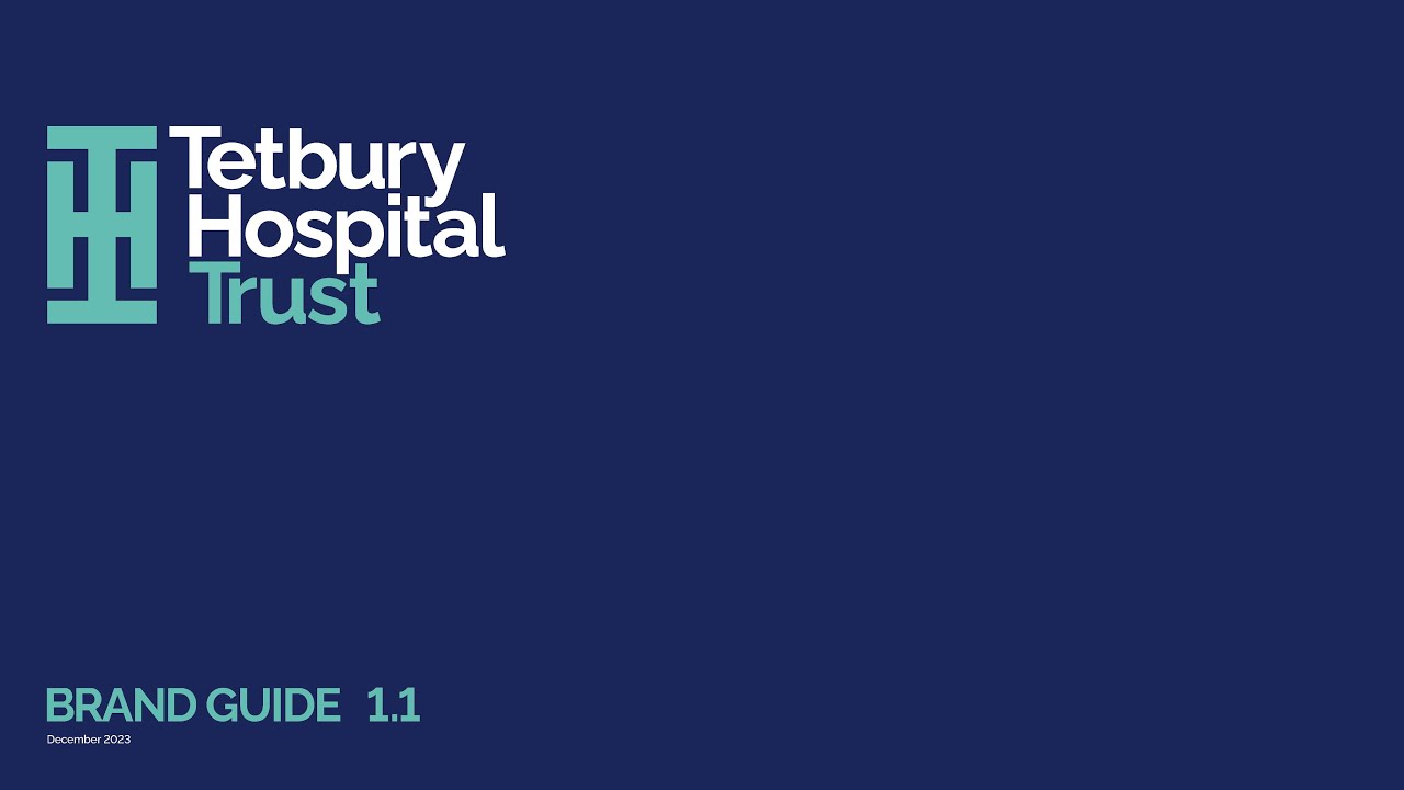 Tetbury Hospital Trust Brand Guideline Flipbook